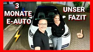 3 Monate Elektroauto! Unser Fazit über die Elektromobilität.