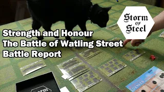 Strength and Honour the Battle of Watling Street Battle Report | Storm of Steel Wargaming