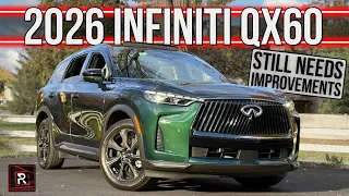 The 2026 Infiniti QX60 Autograph Is A Stylish Luxury Family SUV In Need Of More Refinement