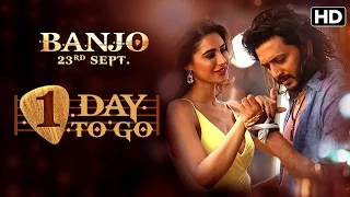 Banjo in cinemas tomorrow | Banjo releasing on 23rd September | Riteish Deshmukh | Nargis Fakhri