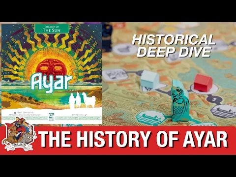 Ayar - The History behind the Boardgame