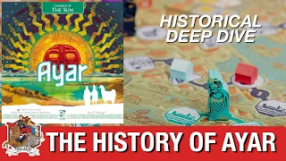 Ayar - The History behind the Boardgame