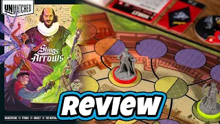 UNMATCHED: SLINGS AND ARROWS | Review