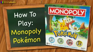 How to play Monopoly Pokemon