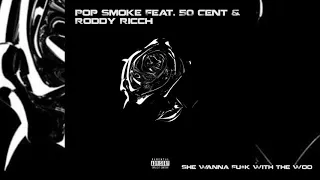 Pop Smoke Feat. 50 Cent & Roddy Ricch - 