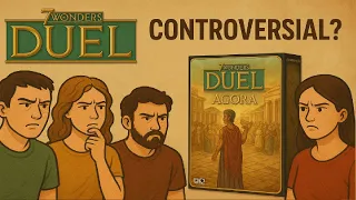 7 Wonders Duel: Agora -- Controversial?