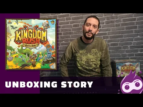 Kingdom Rush: Rift in Time - Unboxing Story