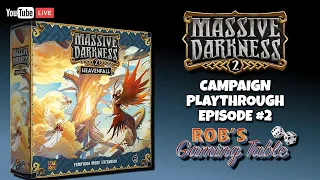 Massive Darkness 2 Heavenfall Campaign Ep. 2