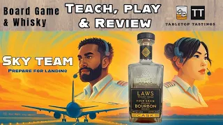 Laws Four Grain Bourbon and Sky Team Learn to Play and Playthrough - Ep 010