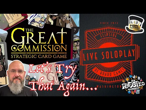 LIVE SoloPlay with Sam - The Great Commission: Strategic Card Game (Another Go!!)