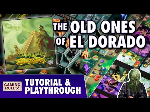 The Old Ones of El Dorado - Tutorial & Playthrough