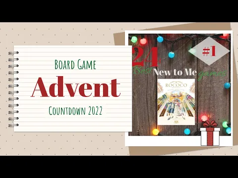 Board Game Advent Countdown | #1 Rococo Deluxe Edition