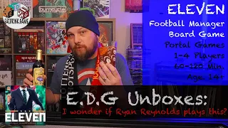 E.D.G Unboxes: ELEVEN Football Manager Board Game (Gamefound Version)