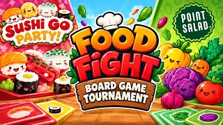 Board Game Tournament Recap - Food FIght!