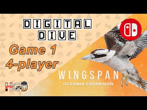 Wingspan Oceania Expansion – Game 1 4-Players – Digital Dive on Switch