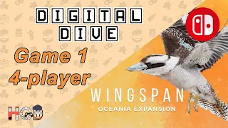 Wingspan Oceania Expansion – Game 1 4-Players – Digital Dive on Switch