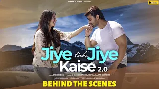 JIYE TOH JIYE KAISE 2.0: Behind The Scenes| Shoaib Ibrahim, Dipika Kakar Ibrahim, Stebin Ben,Sanjeev