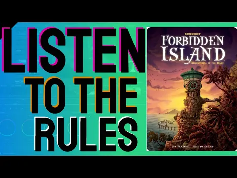 Listen To The Rules of Forbidden Island