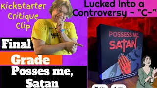Posses me, Satan Final Grade - Kickstarter Critique Clip. Another Werewolf Looking Game Gets Lucky