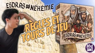 Esdras et Néhémie - Règles et Tours de jeu