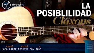 Como tocar La posibilidad LOS CLAXONS  en Guitarra Acustica | Tutorial COMPLETO Christianvib