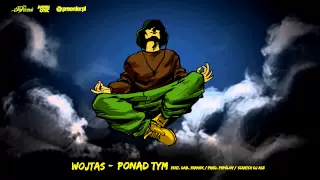 Wojtas ft. Franek, Dab - Ponad tym