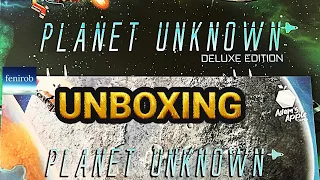 Planet Unknown Board Game | Unboxing | Deluxe Kickstarter Edition