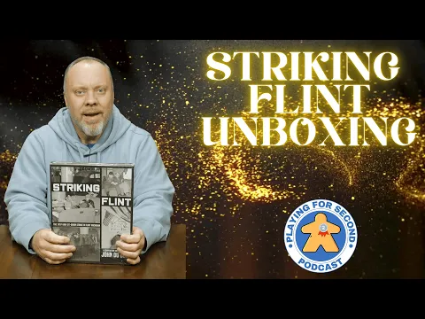 Striking Flint Unboxing