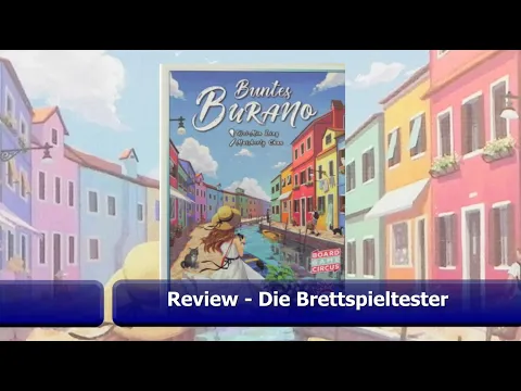 Buntes Burano von Board Game Circus - Review - Brettspiel - Die Brettspieltester