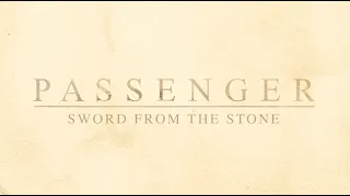 Passenger | Sword From The Stone (Official Lyric Video)
