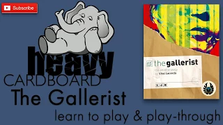 The Gallerist 3p Play-through, Teaching, & Roundtable discussion by Heavy Cardboard