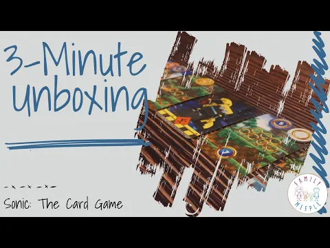 Sonic: The Card Game - 3-Minute Unboxing