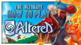 The Ultimate HOW TO PLAY - Altered TCG