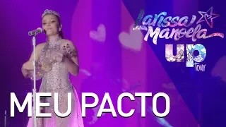 Larissa Manoela - Meu Pacto (Ao Vivo - Up! Tour)