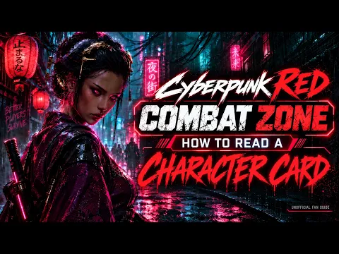 Cyberpunk RED: Combat Zone — How to Read a Character Card