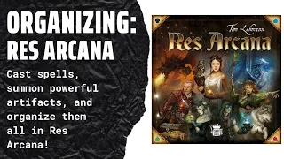 Organizing Res Arcana (with Expansion, Fully Sleeved) SideGameLLC