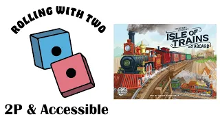 Rolling With Two: Isle of Trains: All Aboard