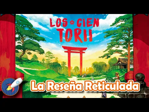 ⛩️LOS CIEN TORII⛩️ - [RESEÑA RETICULADA]