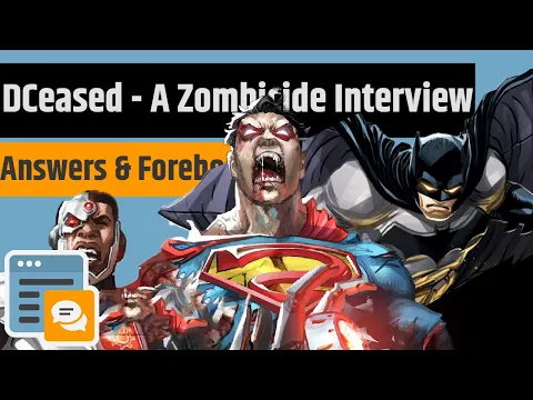 DCeased - A Zombicide Interview; Answers, Foreboding & More!