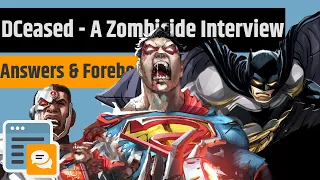 DCeased - A Zombicide Interview; Answers, Foreboding & More!