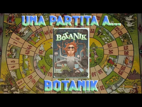 Una partita a... Botanik