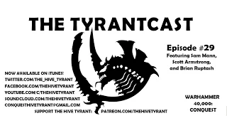 The Tyrantcast #29: The End Comes