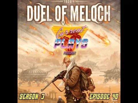 S3E40 - Duel of Meloch