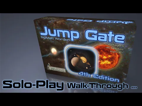 Jump Gate 4th Edition - Solo-Play Walk-Through
