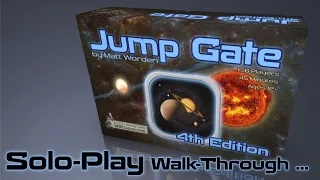 Jump Gate 4th Edition - Solo-Play Walk-Through