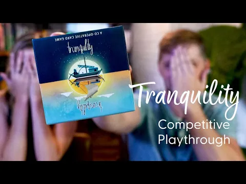 Tranquility | Board Game | Competitive Playthrough