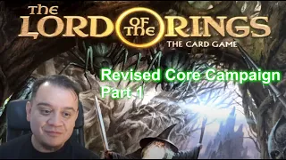 Lord of the Rings LCG - Revised Core Campaign - Part 1