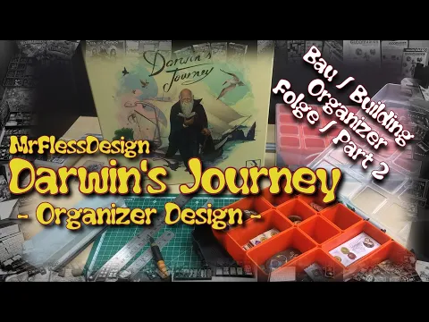 Darwin's Journey (Organizer Design - Folge / Part 2)