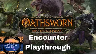 Oathsworn Encounter 1 Full Playthough