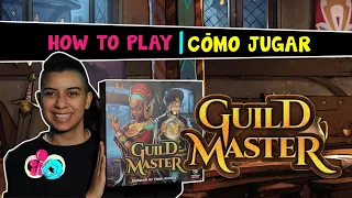 Guild master | English Español | How to play | Cómo jugar